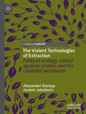 cover image of The Violent Technologies of Extraction